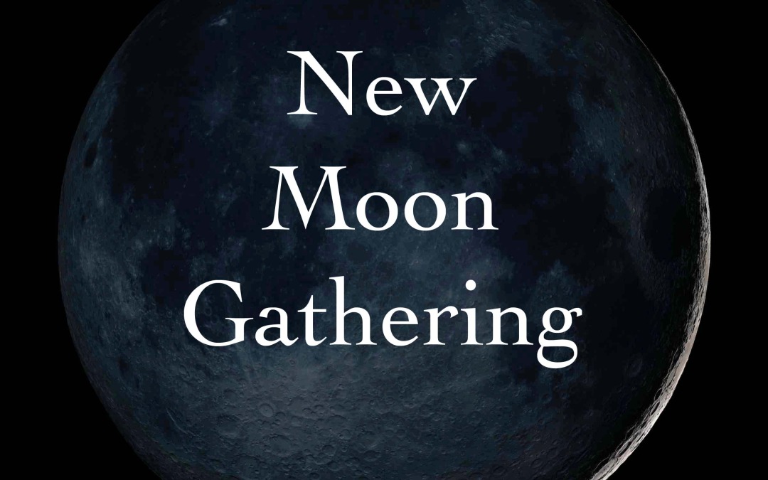 New Moon Circle – Explore Earthy Energies